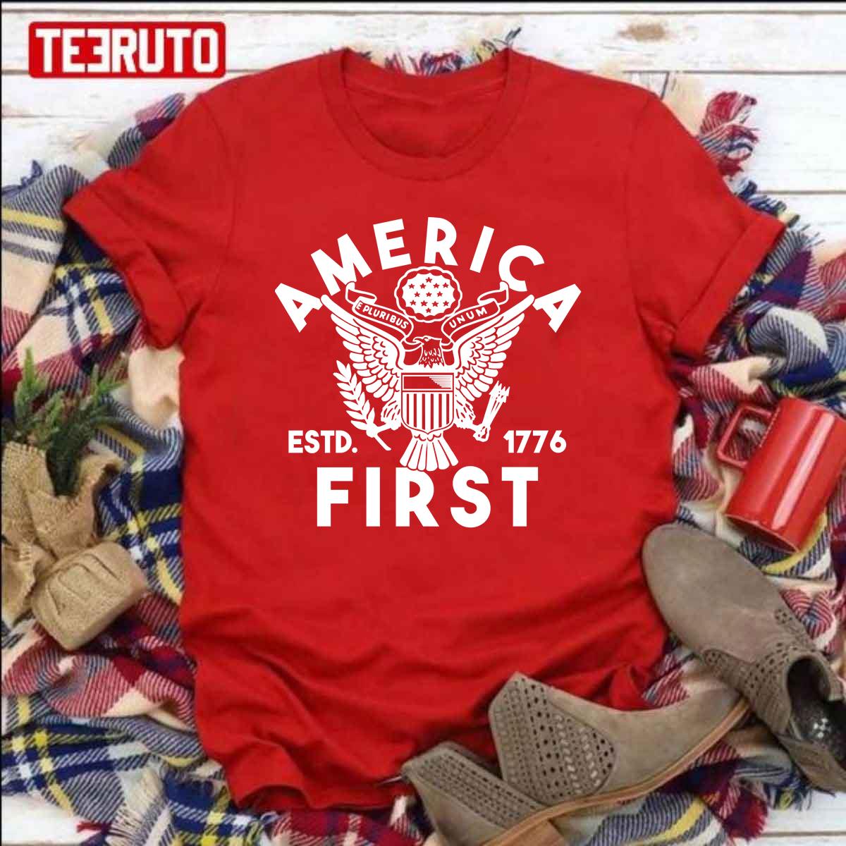 Patriotic America First Unisex T-Shirt