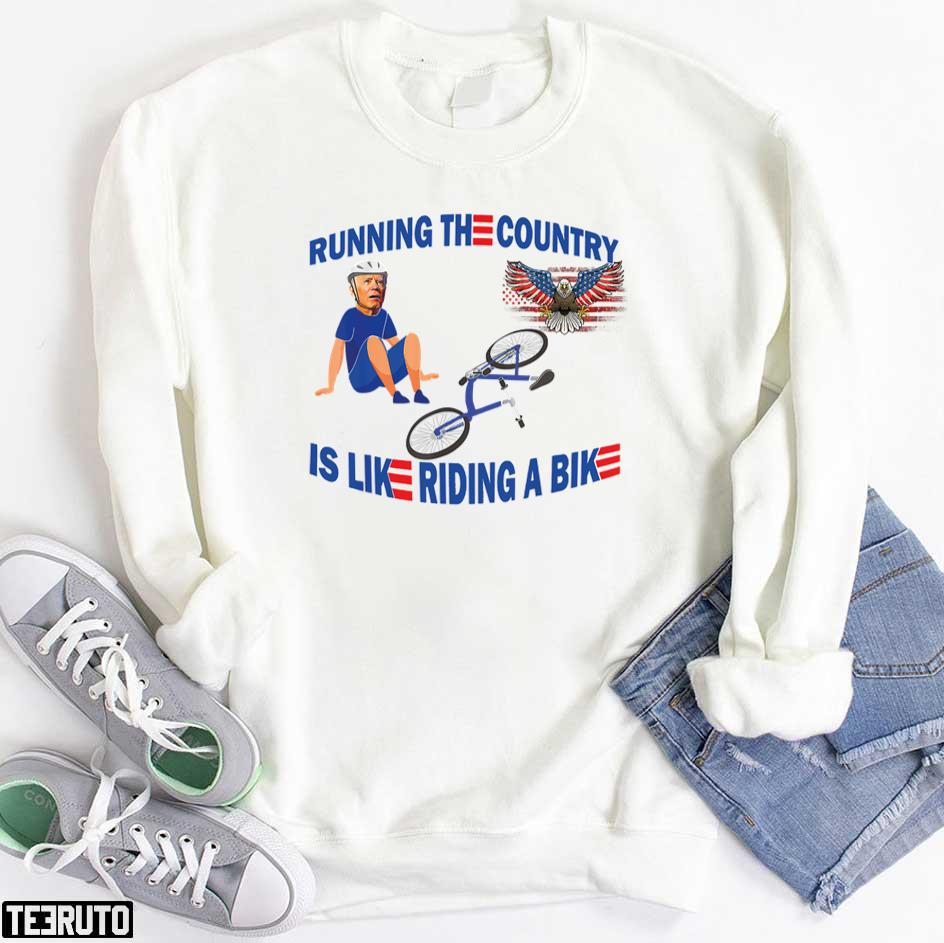 Running The Country Is Like Riding A Bike Funny Biden Unisex T-Shirt