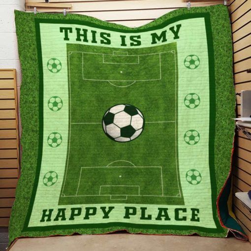 Soccer This Is My Happy Place Quilt Blanket Great Customized Gifts For Birthday Christmas Thanksgiving Perfect Gifts For Soccer Lover
