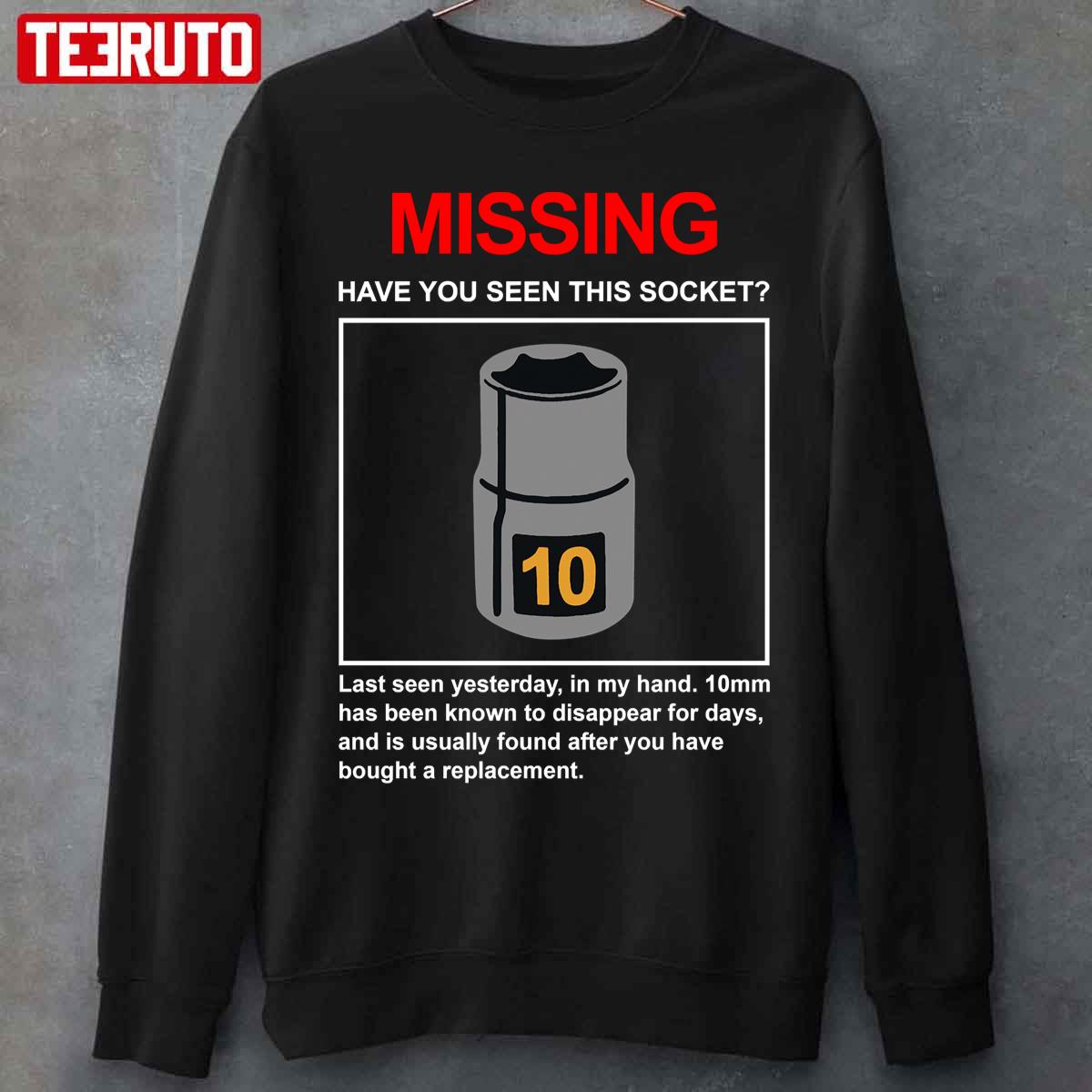 Socket Missing Have You Seen This Socket Unisex T-Shirt