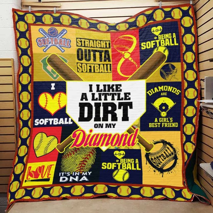 Softball I Like A Little Dirt On My Diamond Quilt Blanket Great Customized Gifts For Birthday Christmas Thanksgiving Perfect Gifts For Softball Lover