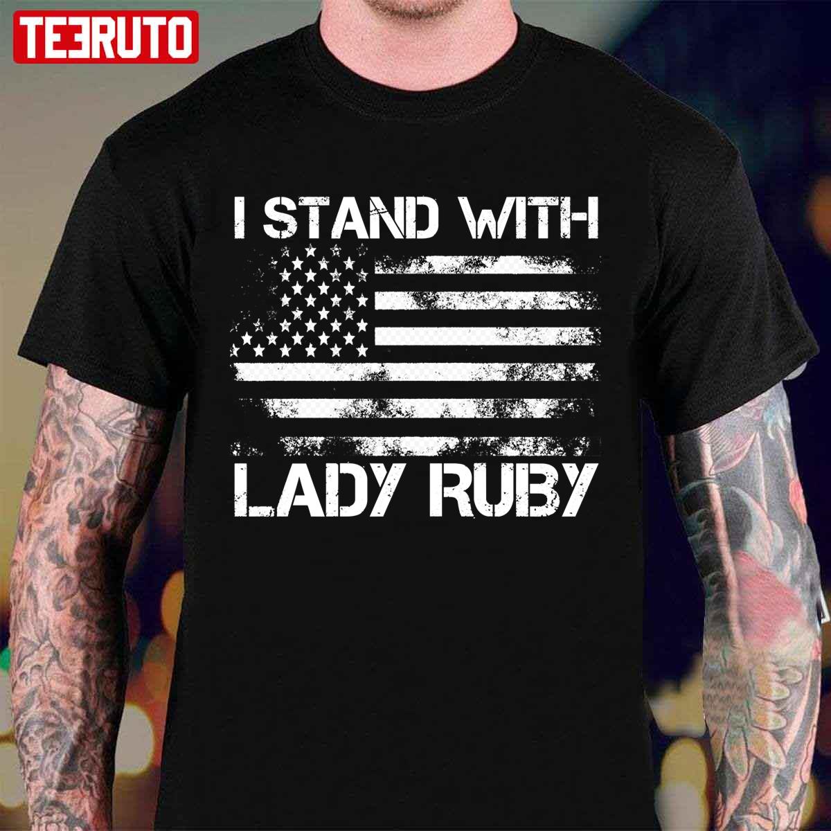 Stay Strong I Stand With Lady Ruby Grunge US Flag Unisex T-Shirt