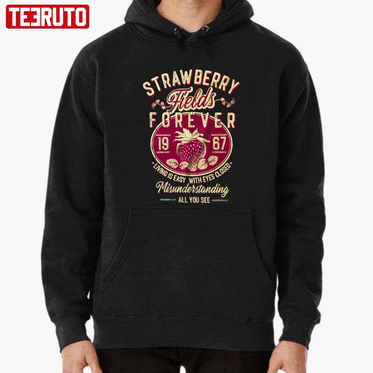 Strawberry Fields Forever Unisex T-Shirt