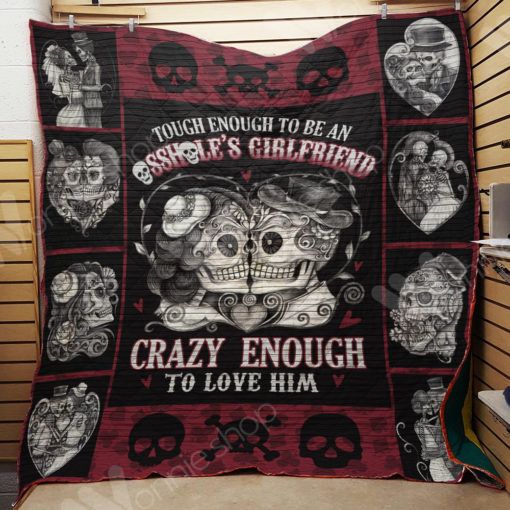 Sugar Skull Crazy Enough To Love Him Quilt Blanket Great Customized Gifts For Birthday Christmas Thanksgiving Perfect Gifts For Skull Lover