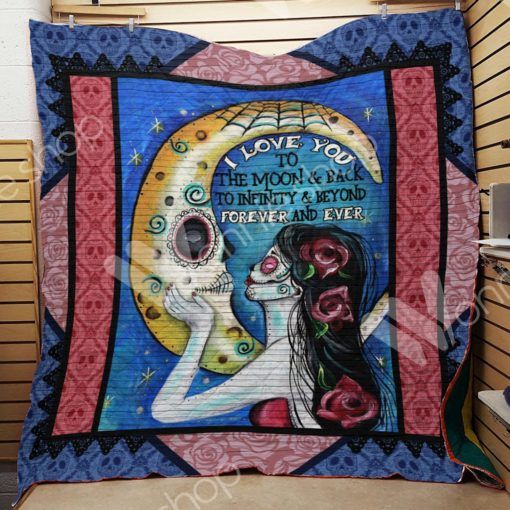 Sugar Skull To Infinity And Beyond Forever Quilt Blanket Great Customized Gifts For Birthday Christmas Thanksgiving Perfect Gifts For Skull Lover