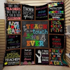 Teacher To Teach Is To Touch A Life Forever Quilt Blanket Great Customized Blanket Gifts For Birthday Christmas Thanksgiving