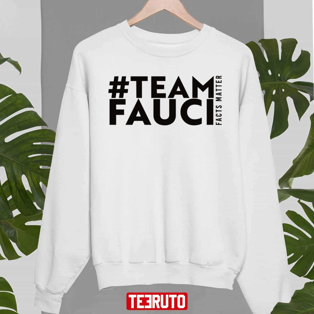 Team Fauci Unisex Sweatshirt