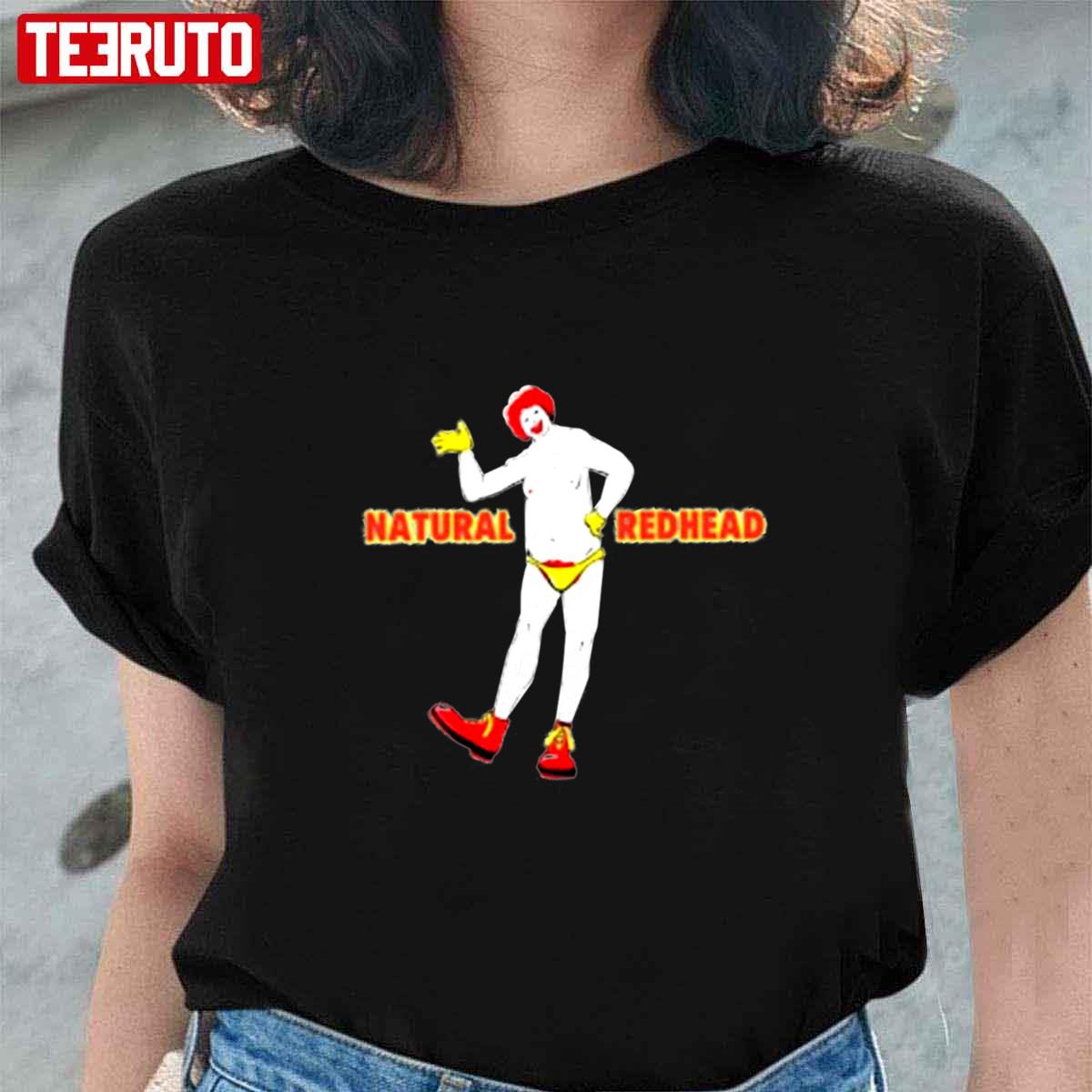 That Go Hard Natural Redhead Unisex T-Shirt