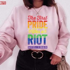 The First Pride Was A Riot Unisex Sweatshirt