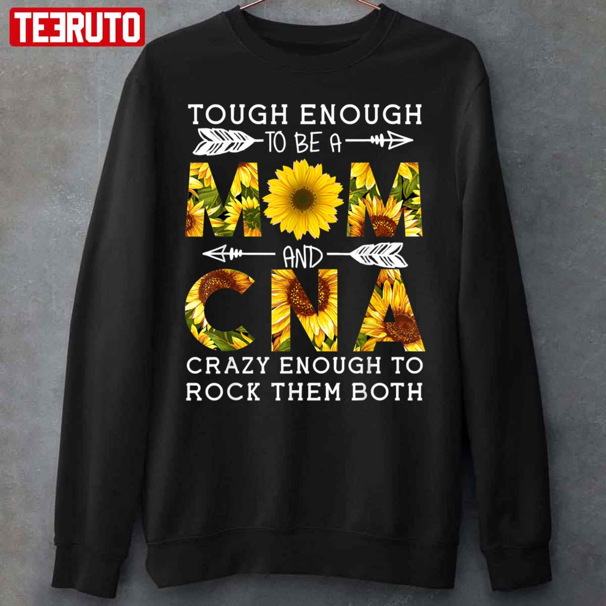 Tough Enough To Be A Mom And Crazy Enough To Rock Them Both Unisex Sweatshirt