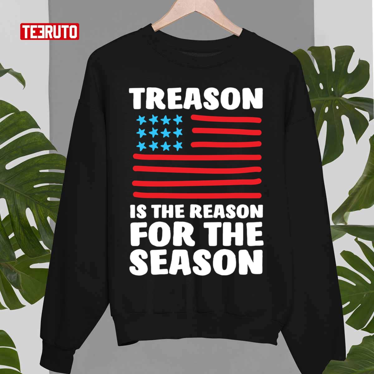 Treason Is The Reason Unisex T-Shirt