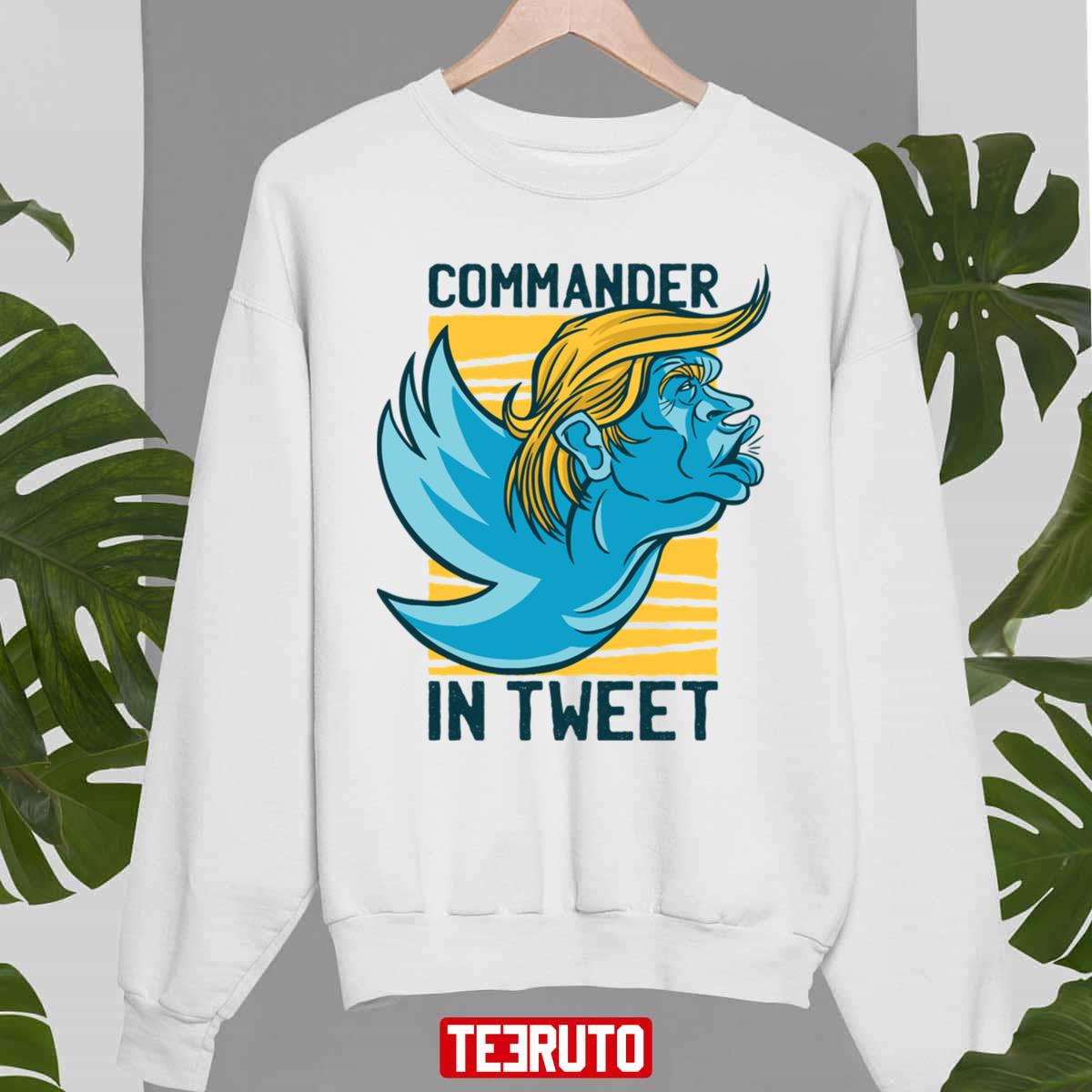 Trump Commander In Tweet Unisex Sweatshirt