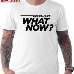 What Now Kevin Hart Unisex T-Shirt
