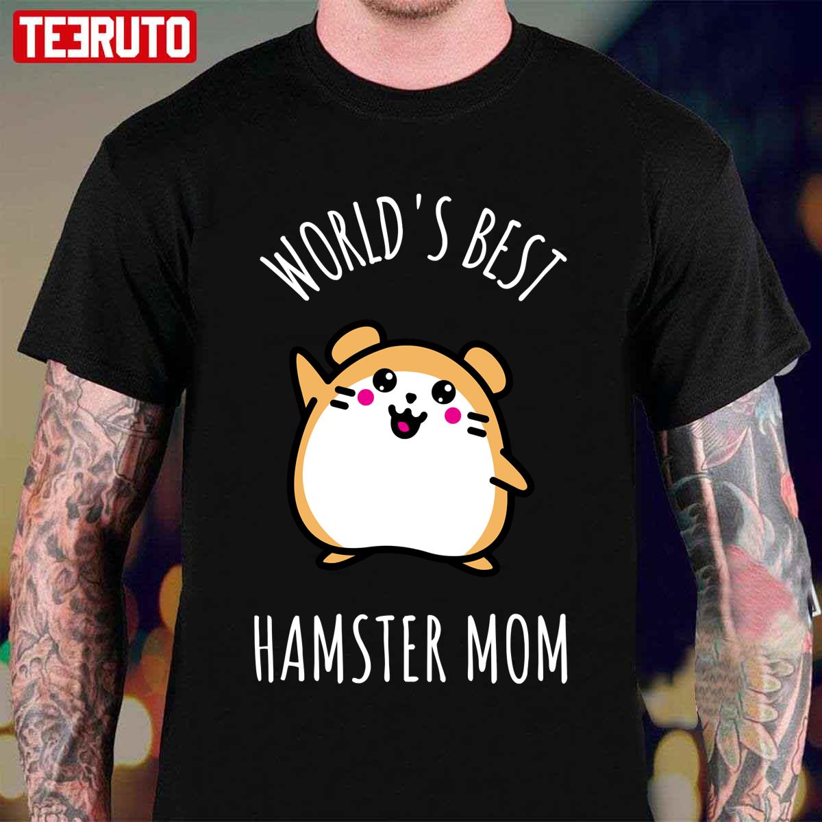 World’s Best Hamster Mom Unisex T-Shirt
