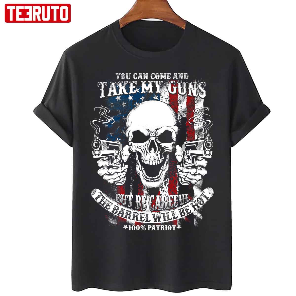 You Can Take My Guns American Patriot Flag Skull Unisex T-Shirt