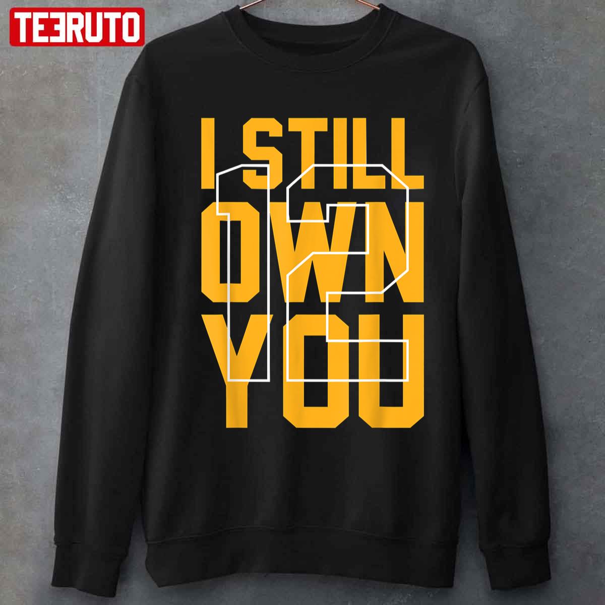 Aaron Rodgers Green Bay Packers NFL I Still Own You Typography Unisex T- Shirt - Teeruto