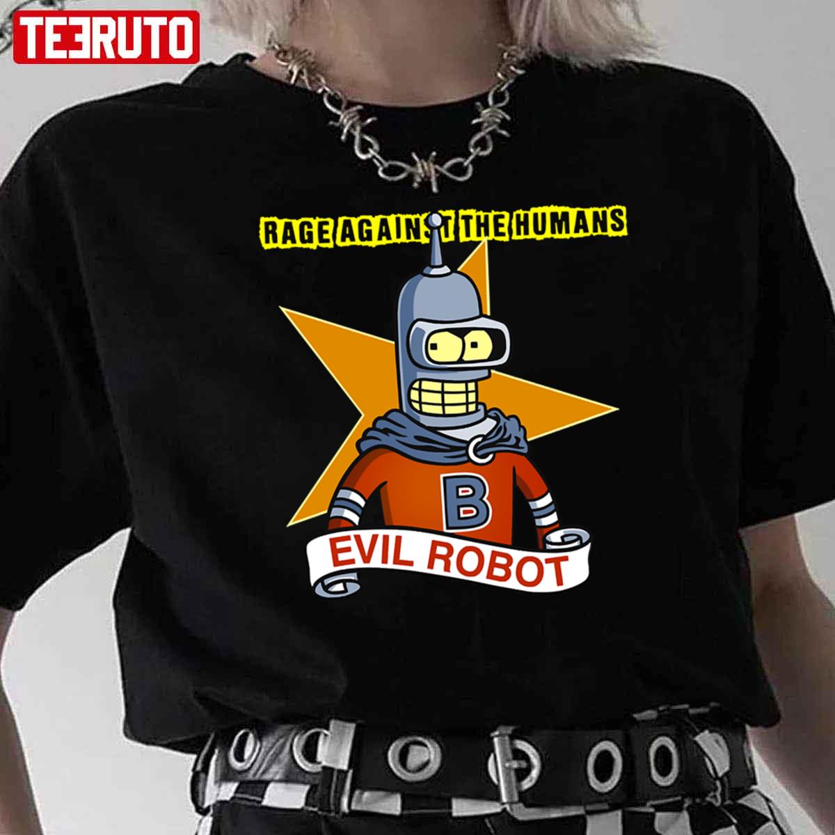 Against The Humans Evil Robot Unisex T-Shirt