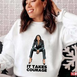 Alexandria Ocasio Cortez It Takes Courage Unisex T-Shirt