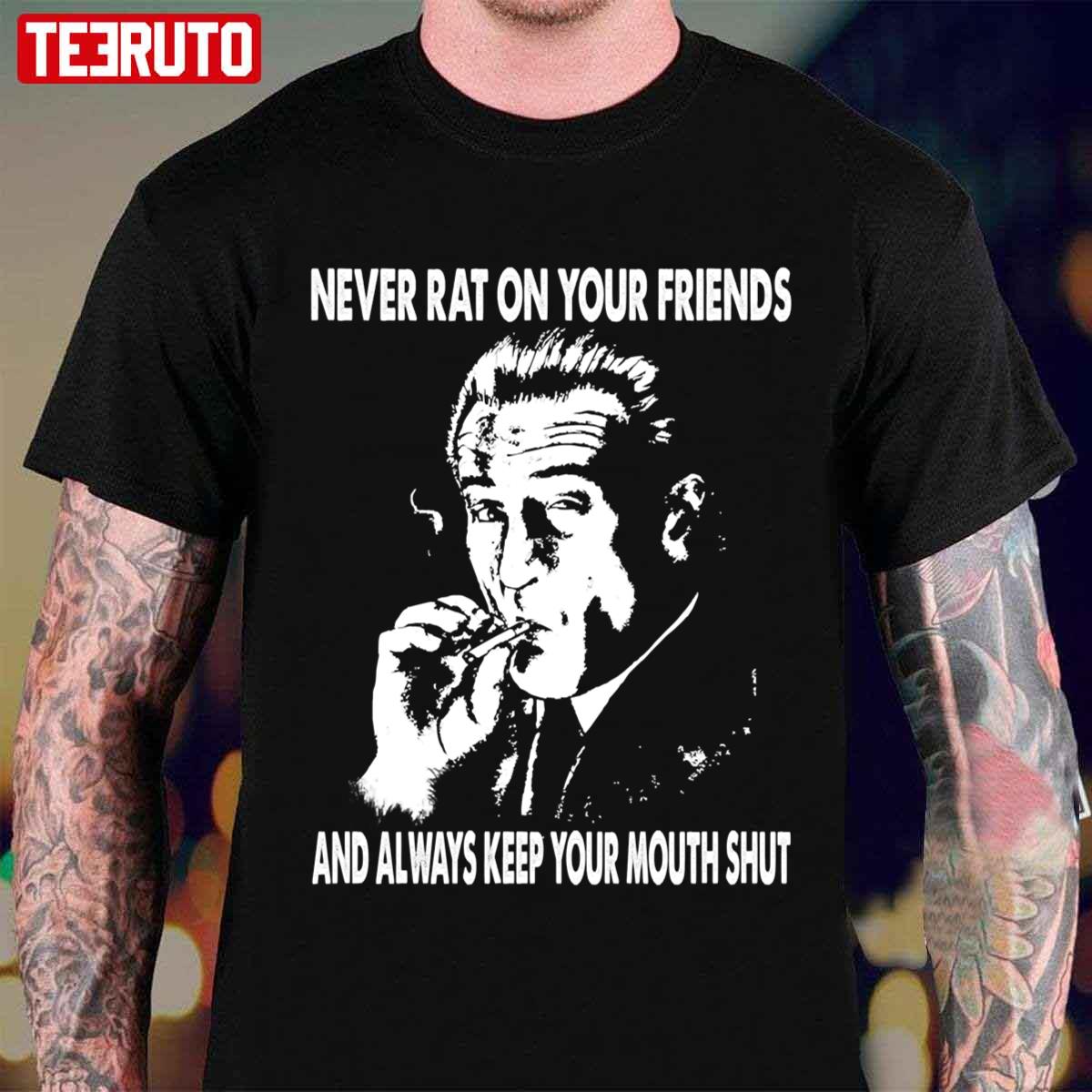 Always Keep Your Mouth Handsome Black Goodfellas Art Unisex T-Shirt