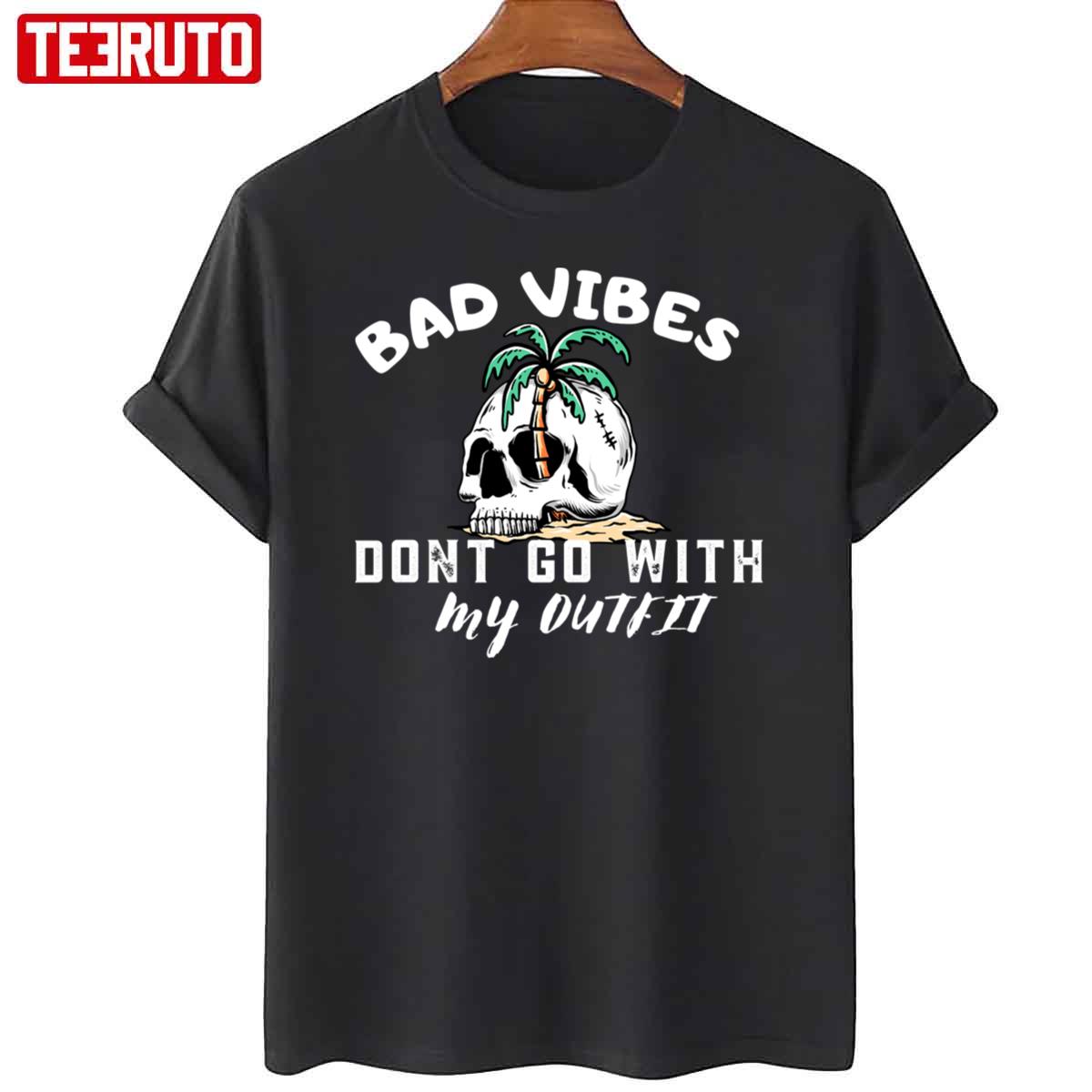 Bad Vibes Dont Go With My Outfit Vintage Unisex T-Shirt