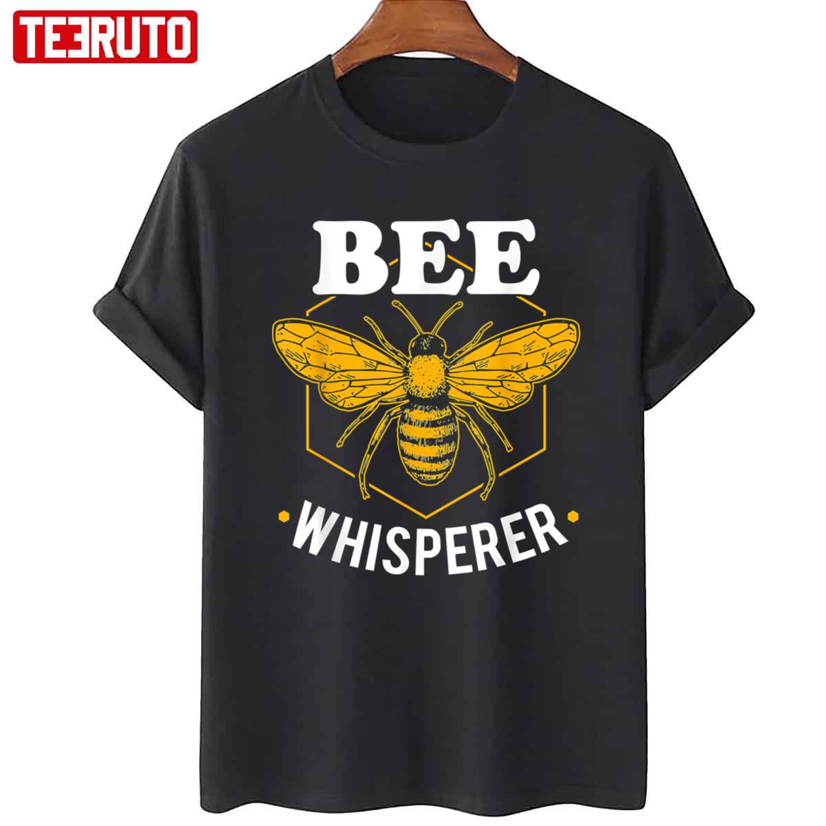 Bee Whisperer Funny Beekeeping Beekeeper Unisex T-Shirt