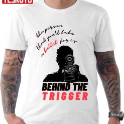 Behind The Trigger Fall Out Boy Trigger Unisex T-Shirt