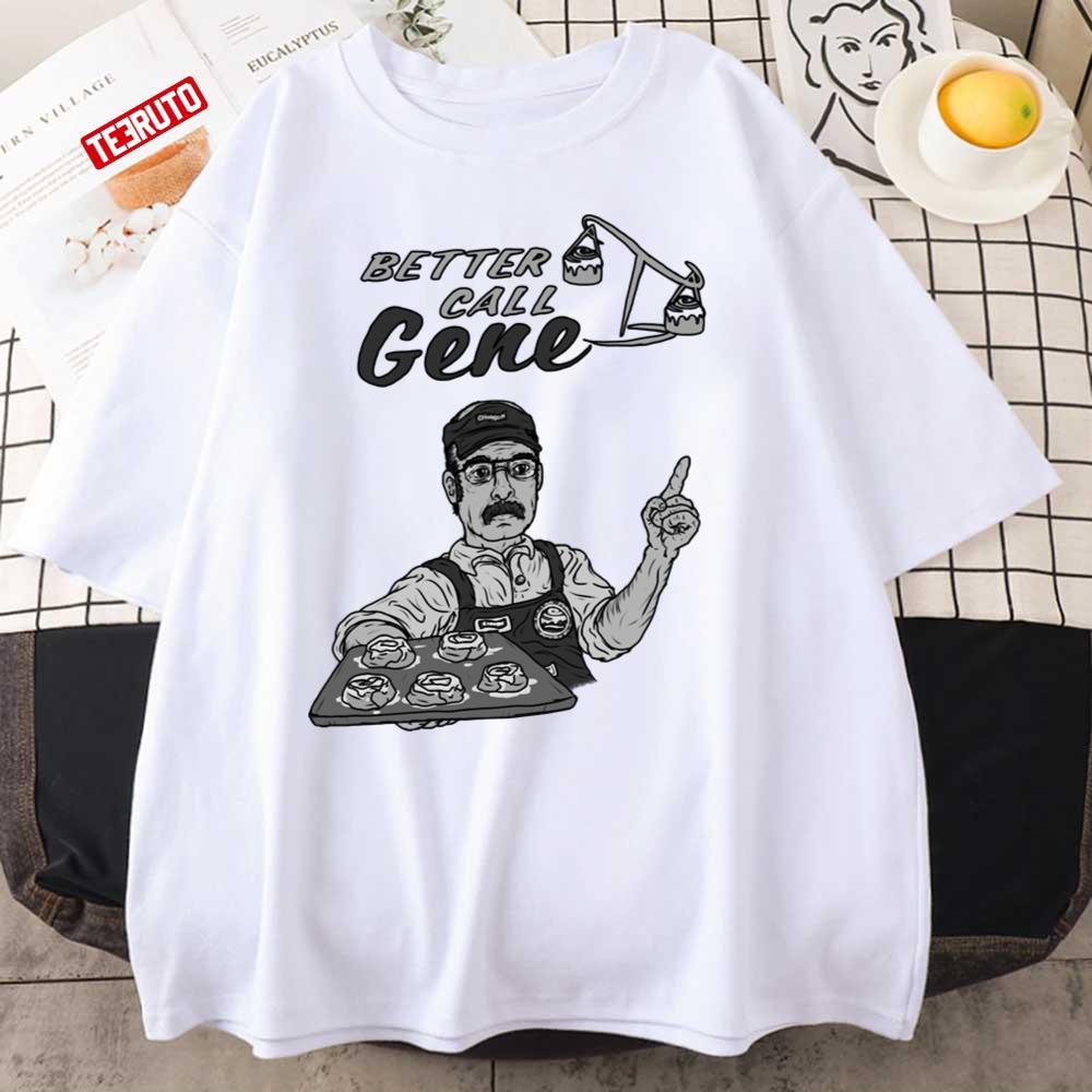 Better Call Gene Unisex T-Shirt