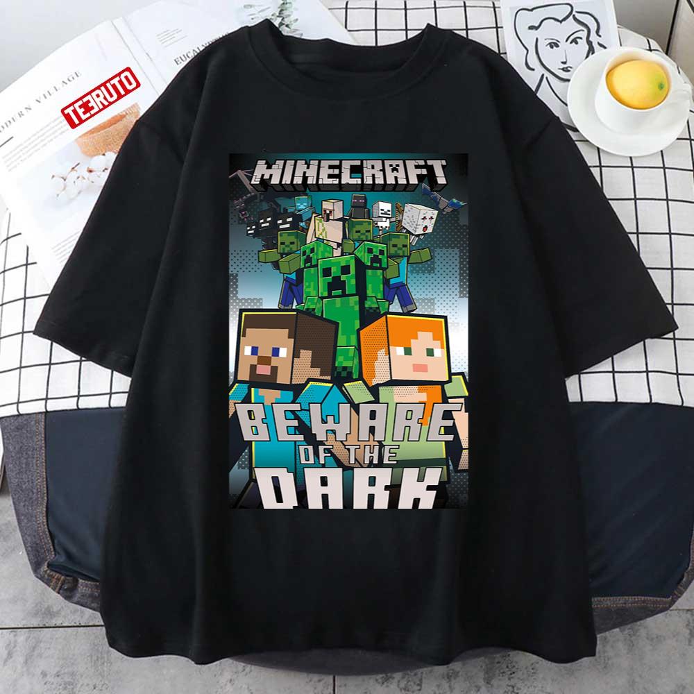 Beware Of The Dark Mine Craft Unisex T-Shirt