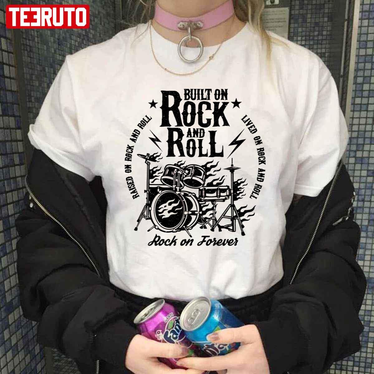 Built On Rock And Roll Unisex T-Shirt - Teeruto