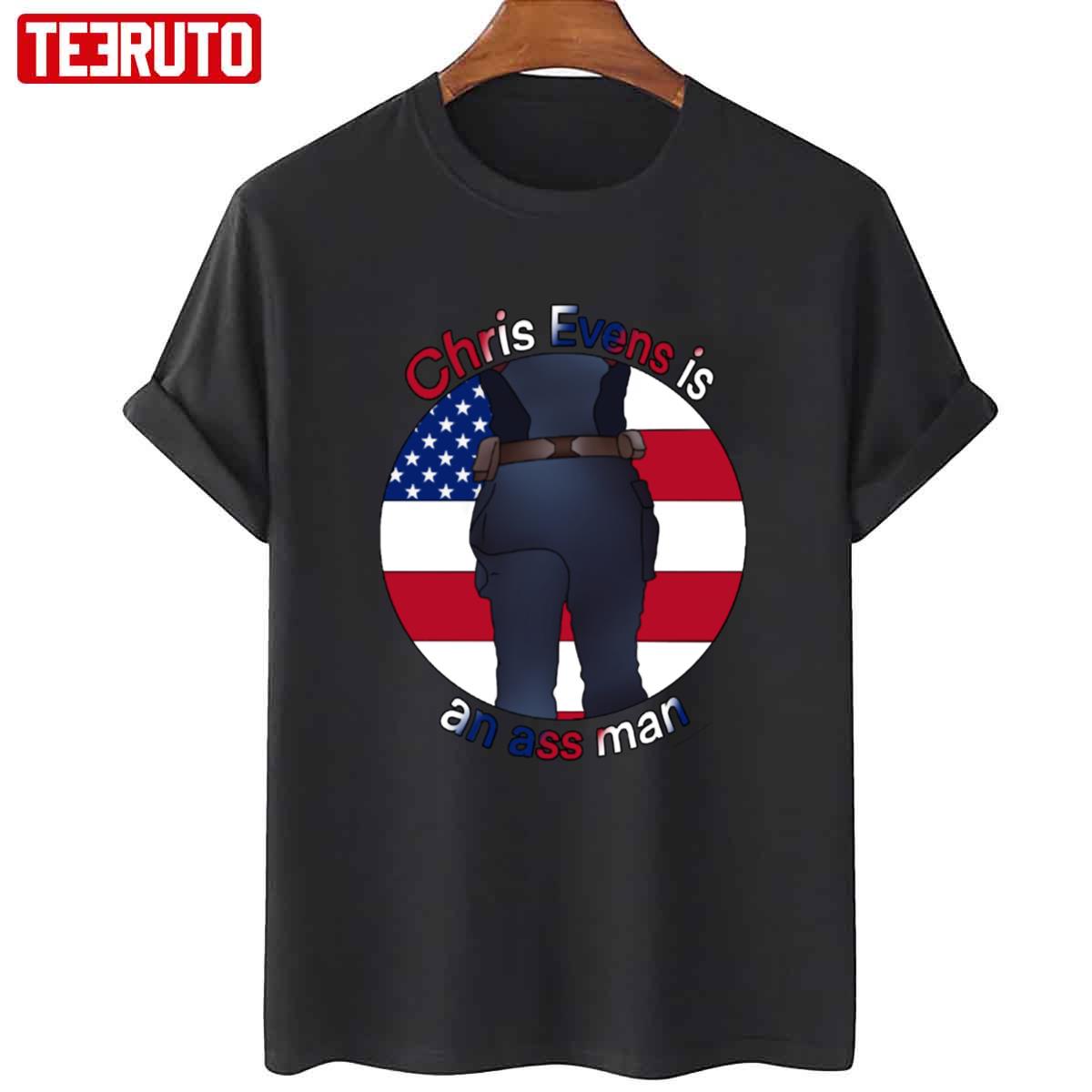 Chris Evens Is An Ass Man Unisex T-Shirt