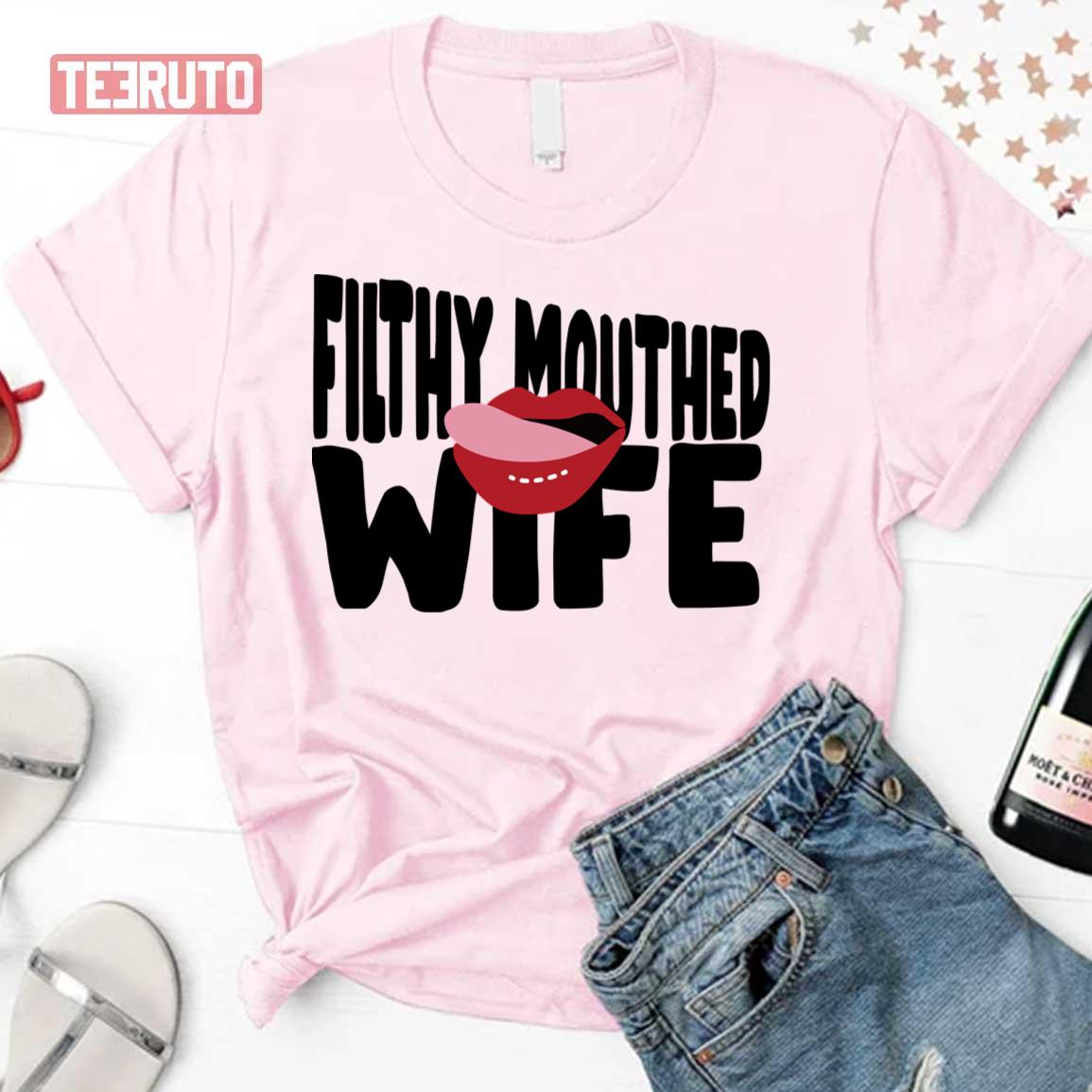 Chrissy Filthy Mouthed Wife Unisex T-Shirt