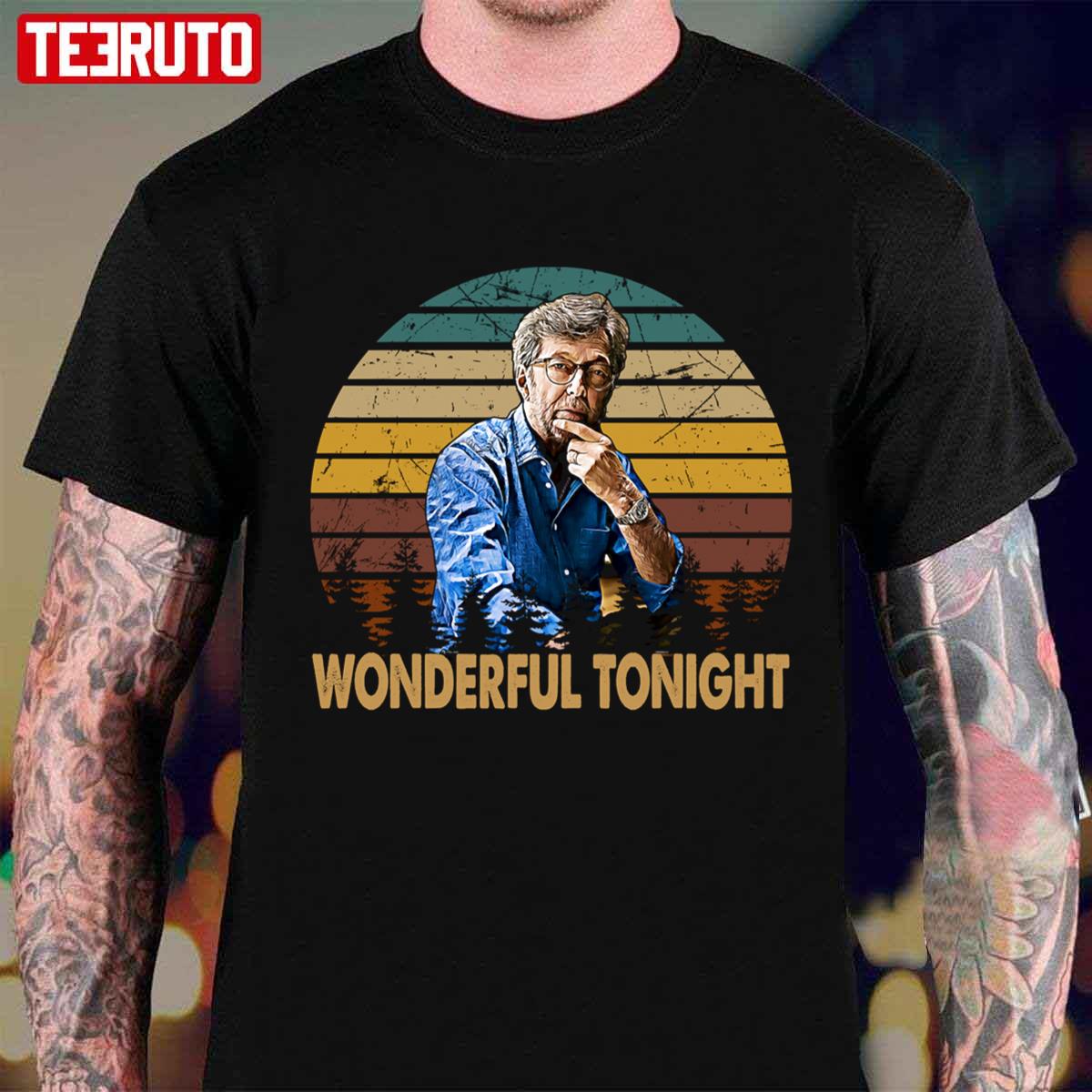 Funny Gift Vintage Eric Clapton Wonderful Tonight Unisex T-Shirt