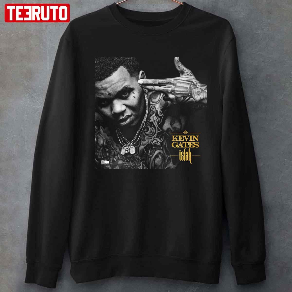 Islah Kevin Gates Rap Music Unisex TShirt Teeruto