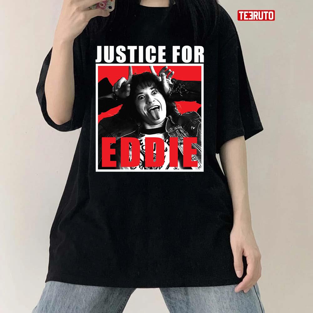 Justice For Eddie Munson Stranger Things 4 Unisex T-Shirt