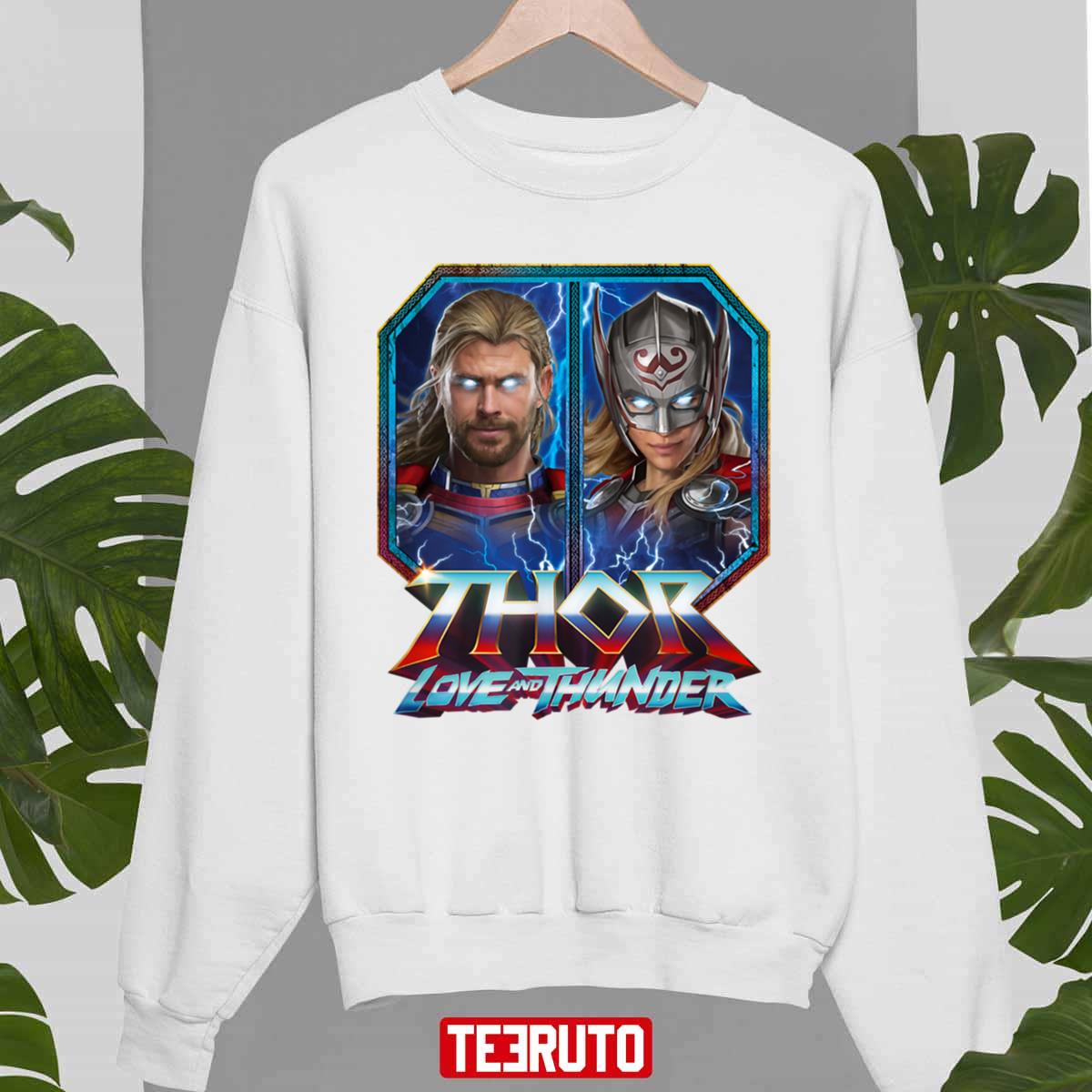 Love And Thunder Thor And Jane Unisex Sweatshirt