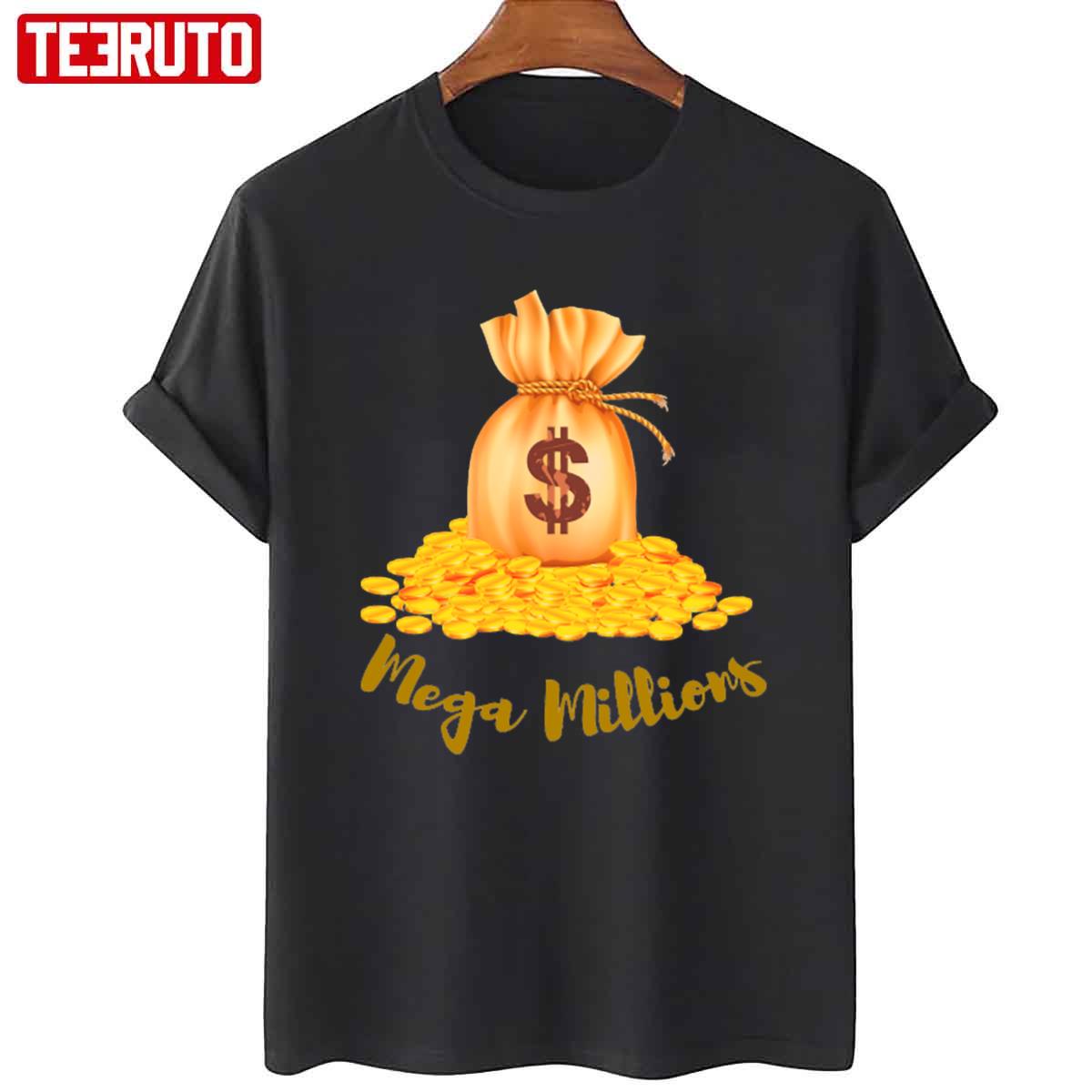 Money Money Mega Millions Unisex T-Shirt