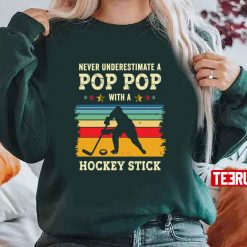 Never Underestimate A Pop Pop With A Hockey Stick Retro Unisex T-Shirt
