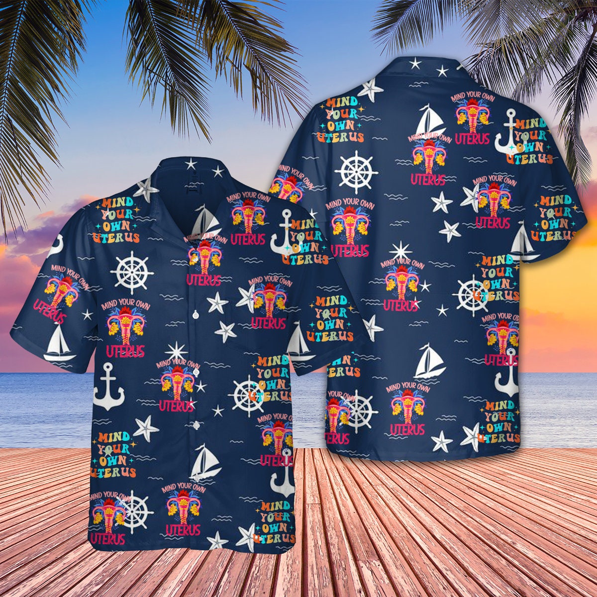 Pro Choice Mind Your Own Uterus Flower Women’s Rights Hawaiian Shirt