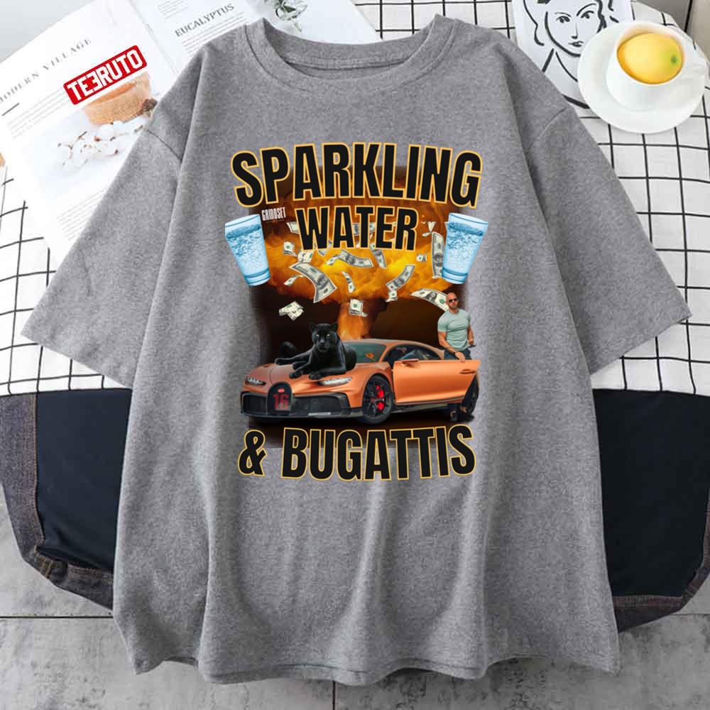 Sparkling Water And Bugattis Unisex T-Shirt