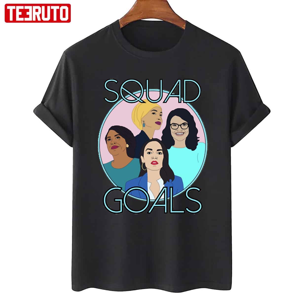 Squad Goals AOC Ilhan Omar Rashida Tlaib Unisex T-Shirt