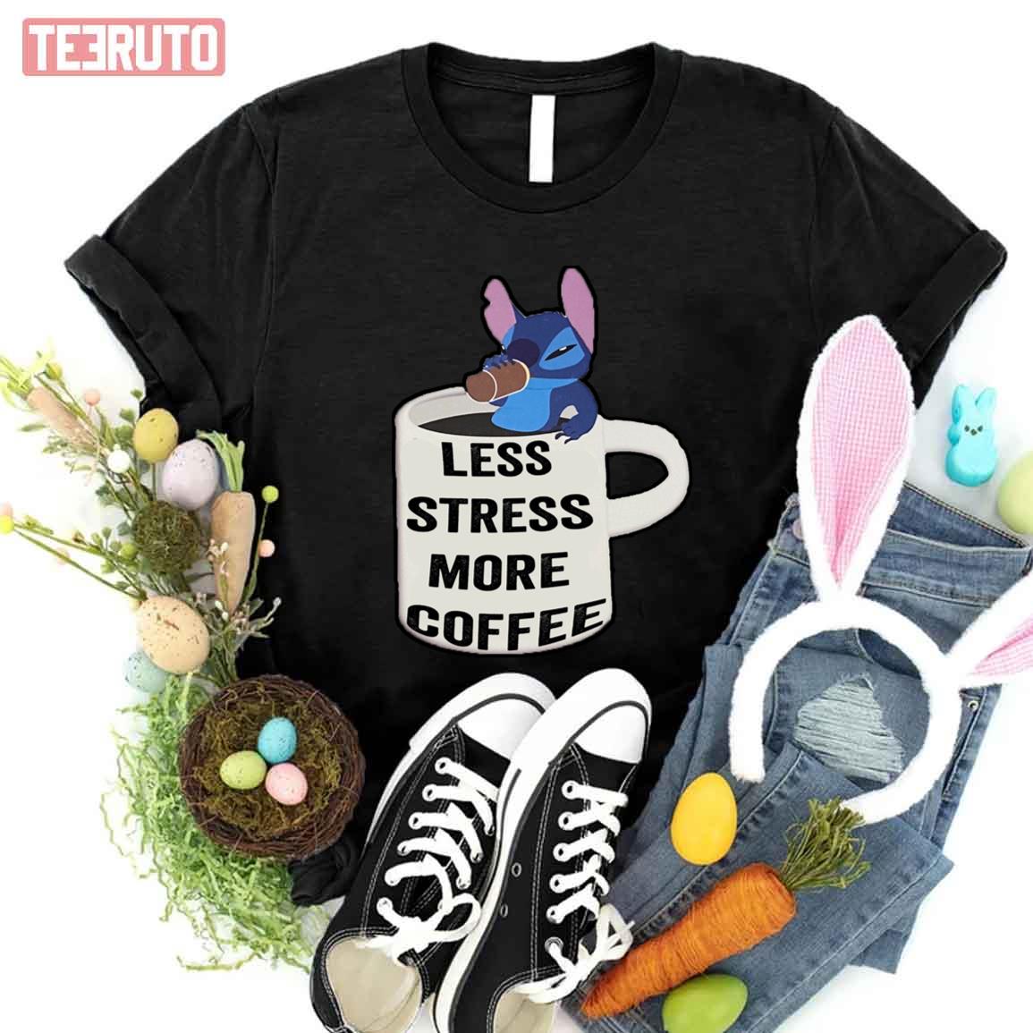 Stitch Less Stress More Coffee Unisex T-Shirt