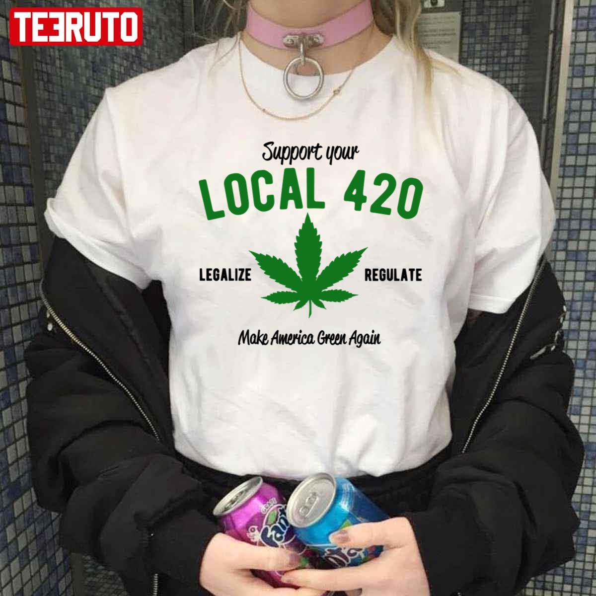 Support Your Local 420 Unisex T-Shirt