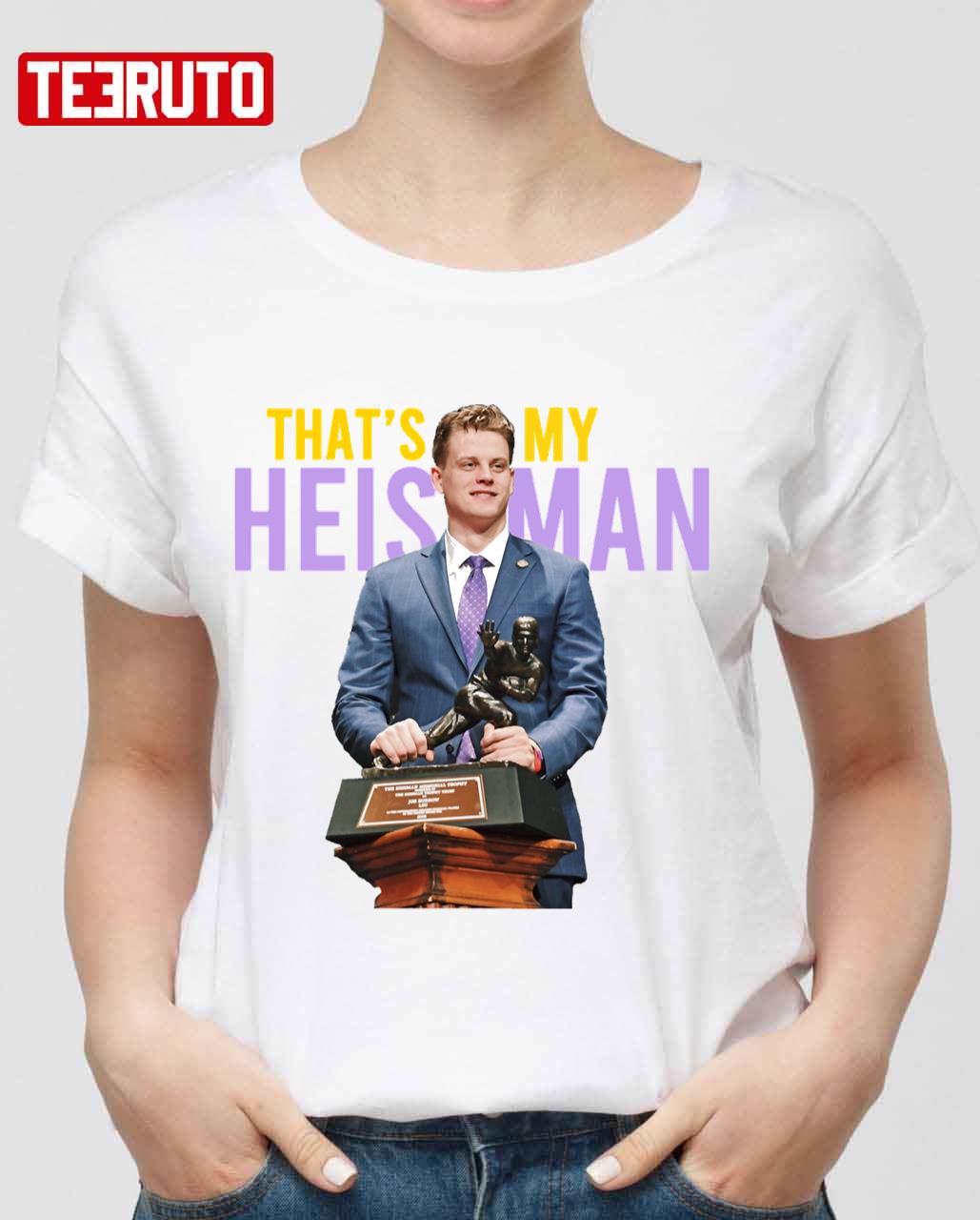 That's My Heisman Joe Burrow Unisex T-Shirt - Teeruto