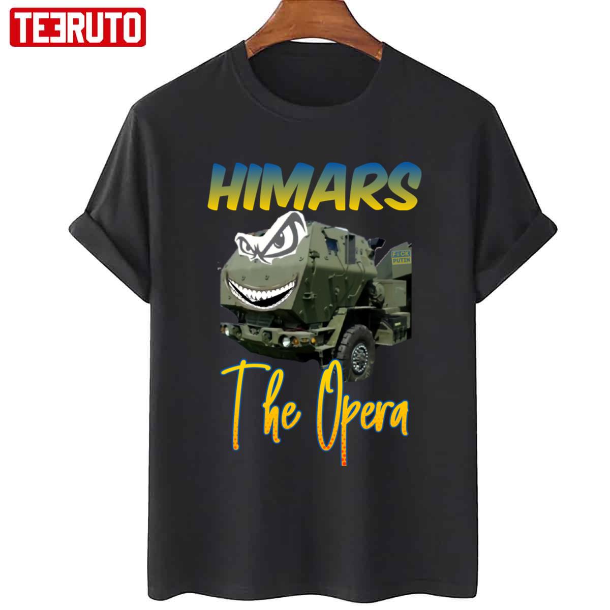 The Opera Himars Unisex T-Shirt