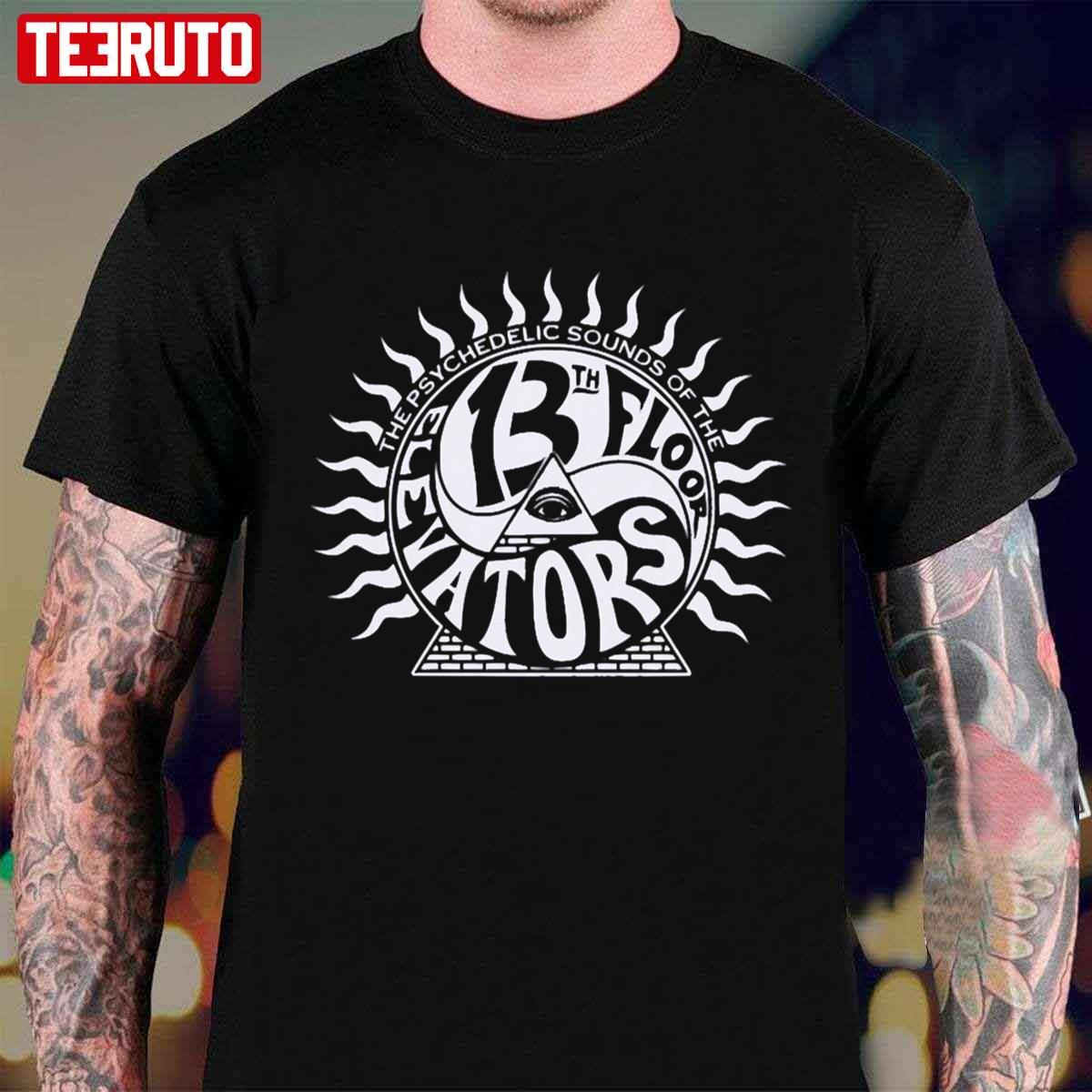 The Psychedelic Sounds Of The 13th Floor Elevators Unisex T-Shirt