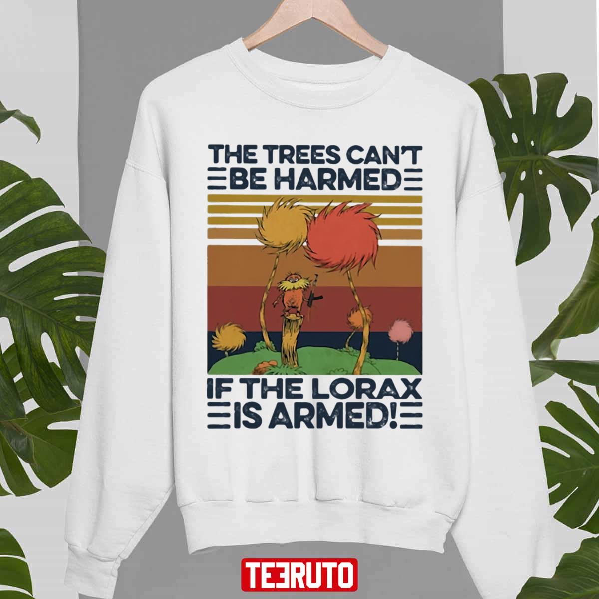 The Trees Can’t Be Harmed If The Lorax Is Armed Vintage Unisex Sweatshirt