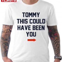 This Could Have Been You Jake Paul Tommy Fury Unisex T-Shirt