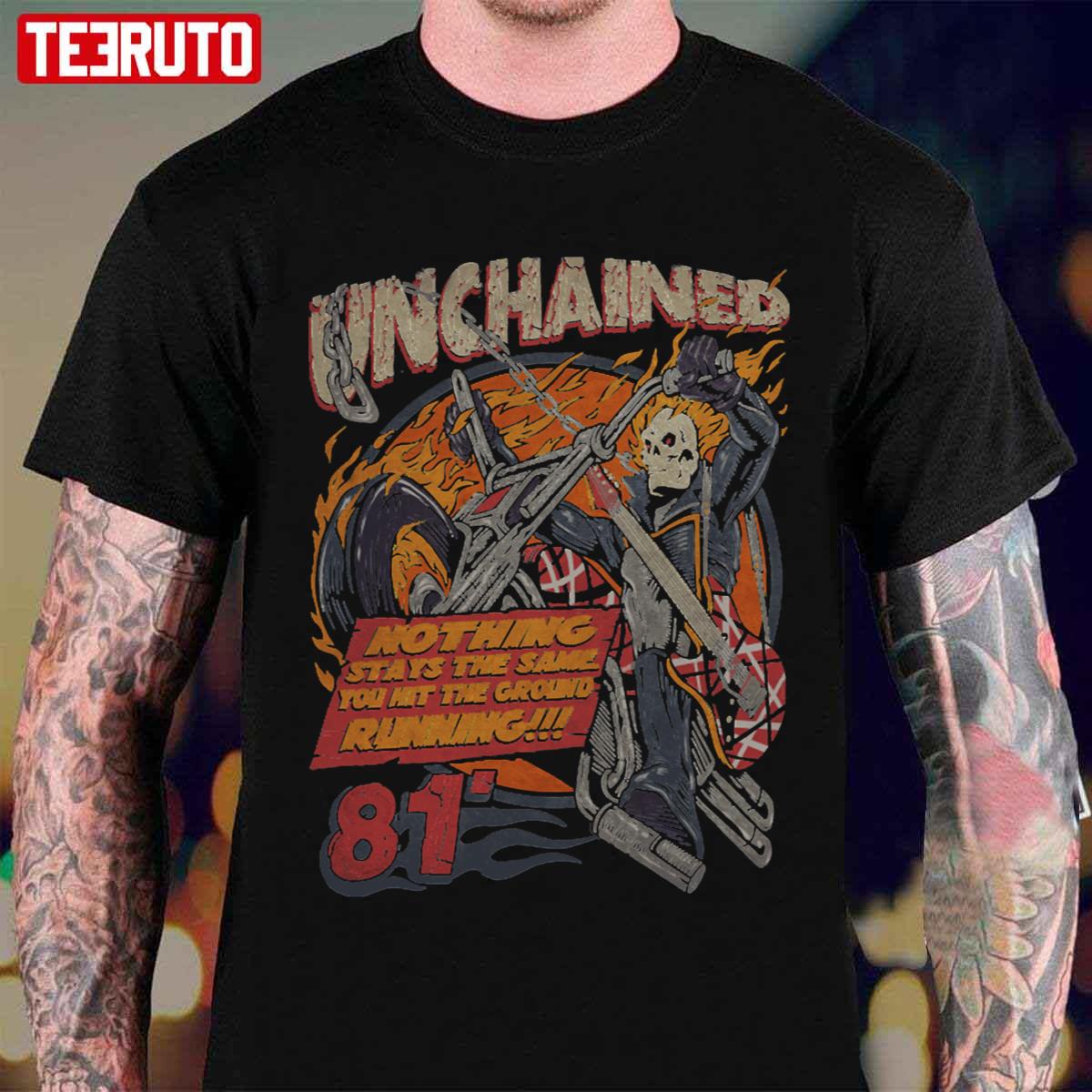 Unchained Nothing Stays The Same Van Halen Unisex T-Shirt