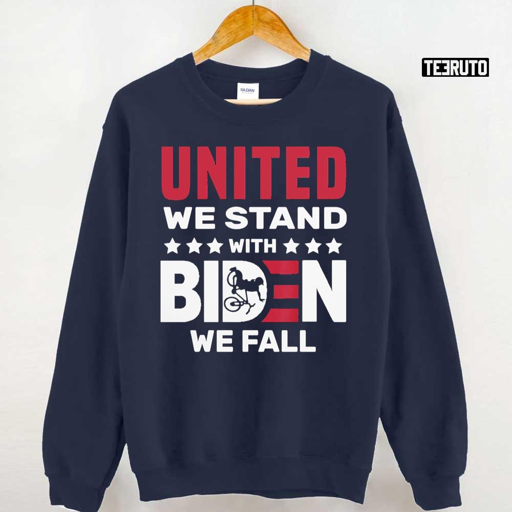 United We Stand With Biden We Fall Quote Unisex T-Shirt