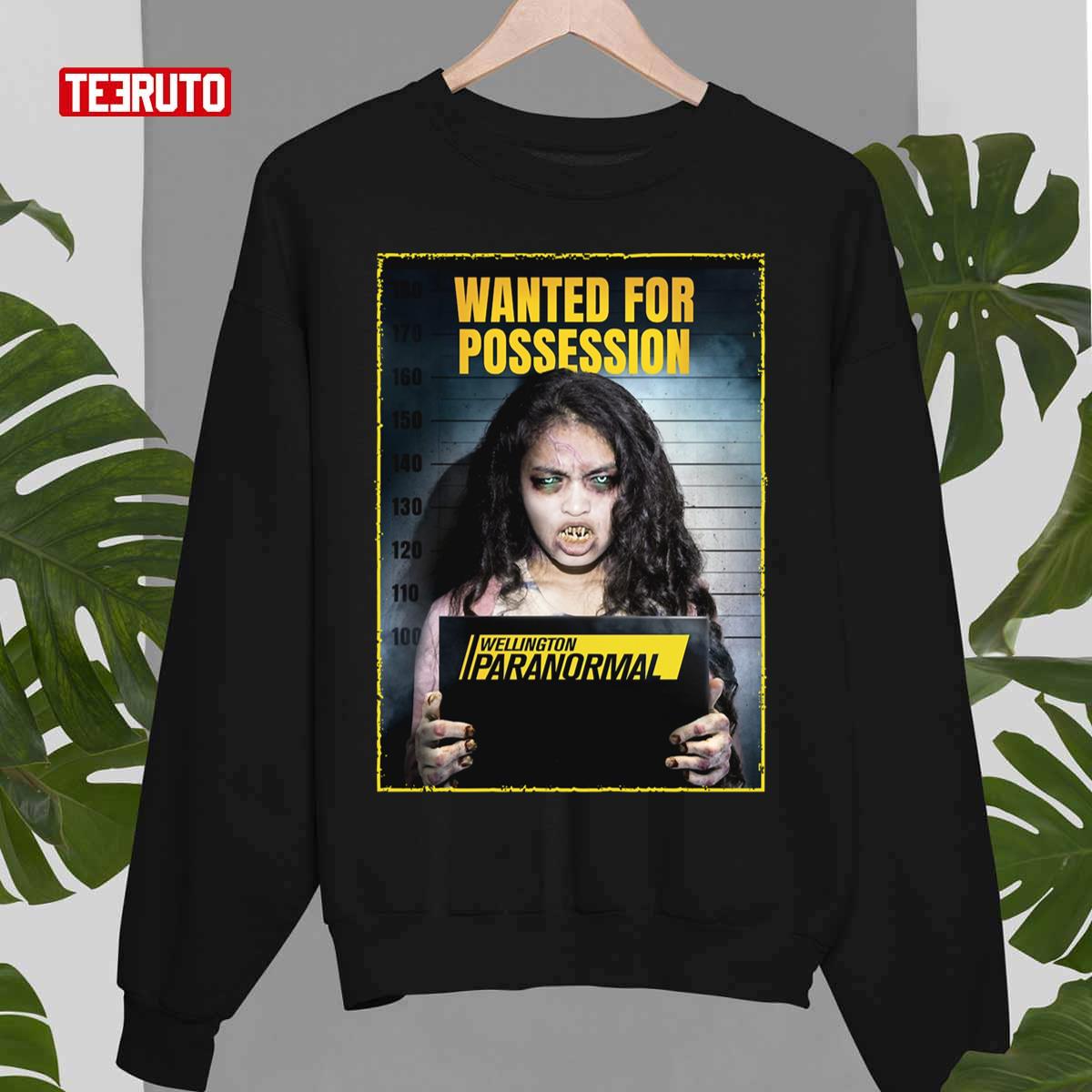 Wanted For Pessession Wellington Paranormal Unisex Sweatshirt